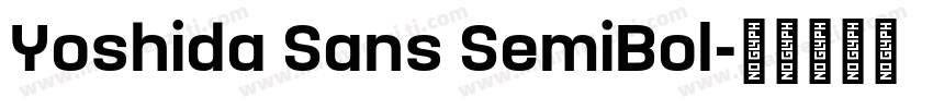Yoshida Sans SemiBol字体转换